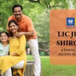 Lic Jeevan Shiromani Plan: All You Need to Know About This Policy